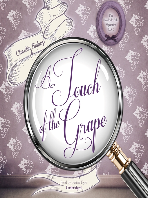 Title details for A Touch of the Grape by Claudia Bishop - Wait list